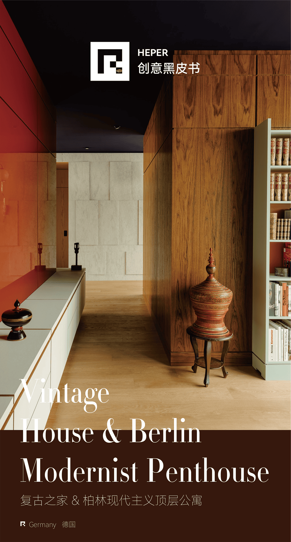 Vintage House & Berlin Modernist Penthouse